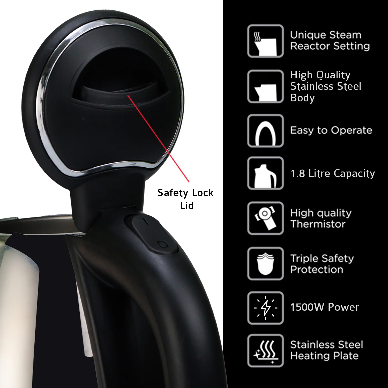 Castor Electric Kettle 1500W Stainless Steel Body with Safety Lock Lid, Automatic Shut-Off, Heat Resistant Handle & Lid, 2-Year Warranty (1.8 Ltr) - Image 4